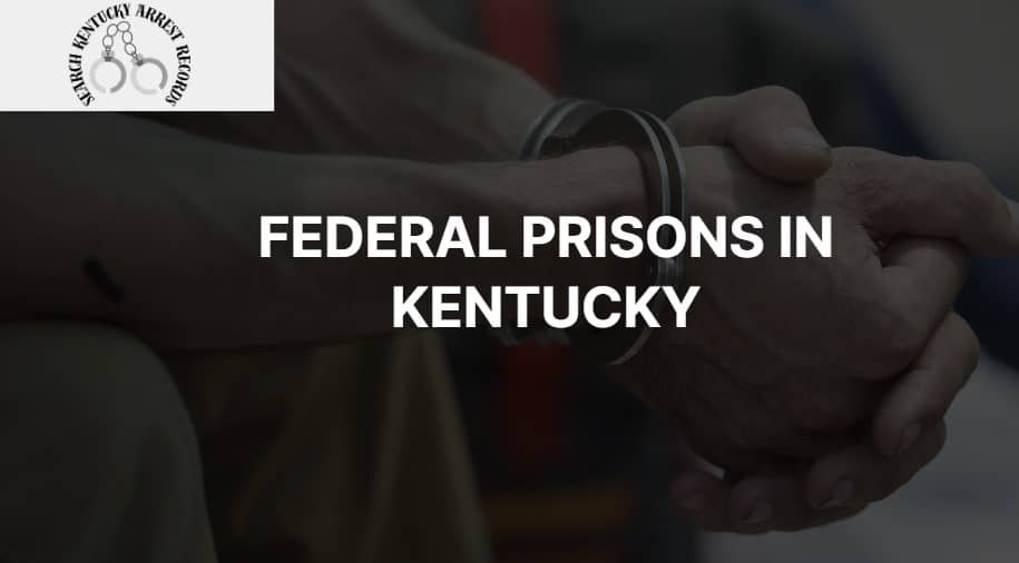 Federal prisons in Kentucky