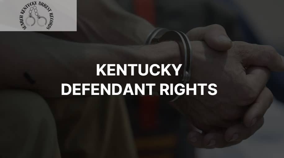 KY Defendant Rights