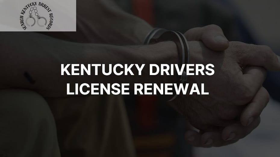 Kentucky Drivers License Renewal